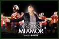 Descansa Mi Amor by El Komander from Mexico