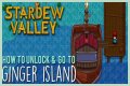 How to get to Ginger Island in Stardew Valley - Repairing Willy's boat
