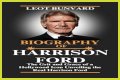 Unveiling Harrison Ford's Height And Weight: Secrets Revealed