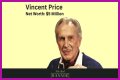 Vincent Price Net Worth – How Much is Price Worth?